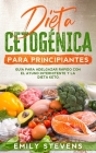 Dieta Cetogénica para Principiantes: Guía para Adelgazar Rápido con el Ayuno Intermitente y la Dieta Keto. Cover Image