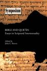 Bible and Qu'ran: Essays in Scriptural Intertextuality (Symposium Series) Cover Image