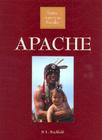 Apache (Native American Peoples) By D. L. Birchfield Cover Image