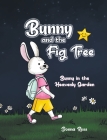 Bunny and the Fig Tree By Donna Ross Cover Image