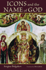 Icons and the Name of God By Sergius Bulgakov, Boris Jakim (Translator) Cover Image