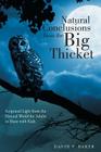 Natural Conclusions from the Big Thicket: Scriptural Light from the Natural World for Adults to Share with Kids By David F. Baker Cover Image