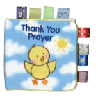 Thank You Prayer (My First Taggies Book) By Will Grace, Kaori Watanabe (Illustrator), Ken Geist (Editor) Cover Image