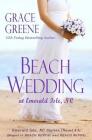 Beach Wedding: at Emerald Isle, NC By Grace Greene Cover Image