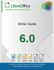 LibreOffice 6.0 Writer Guide By Libreoffice Documentation Team Cover Image