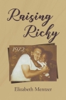 Raising Ricky By Elizabeth Mentzer Cover Image