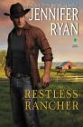 Restless Rancher: Wild Rose Ranch By Jennifer Ryan Cover Image