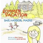 Summer Vacation in Bar Harbor, Maine Cover Image