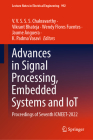 Advances in Signal Processing, Embedded Systems and Iot: Proceedings of Seventh Icmeet- 2022 (Lecture Notes in Electrical Engineering #992) Cover Image