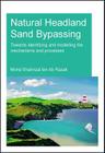 Natural Headland Sand Bypassing: Towards Identifying and Modelling the Mechanisms and Processes Cover Image