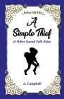 A Simple Thief and Other Santal Folk-tales By A Campbell Cover Image