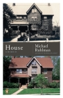 House: A Memoir By Michael Ruhlman Cover Image