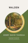 Walden (Amazonclassics Edition) By Henry David Thoreau Cover Image