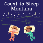 Count to Sleep Montana By Adam Gamble, Mark Jasper Cover Image