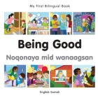 My First Bilingual Book–Being Good (English–Somali) By Milet Publishing Cover Image