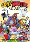 Cor!! Buster Bumper Fun Book: An omnibus collection of hilarious stories filled with laughs for kids of all ages! By Cavan Scott, Hilary Barta, Neil Googe, Olivia Hicks Cover Image