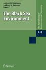 The Black Sea Environment (Handbook of Environmental Chemistry #5) Cover Image