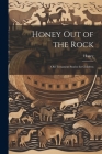 Honey Out of the Rock: Old Testament Stories for Children Cover Image