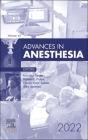 Advances in Anesthesia, 2022: Volume 40-1 Cover Image