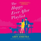 The Happy Ever After Playlist Lib/E Cover Image