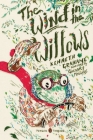The Wind in the Willows: (Penguin Classics Deluxe Edition) By Kenneth Grahame, Gregory Maguire (Foreword by), Rachell Sumpter (Illustrator) Cover Image