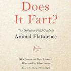 Does It Fart?: The Definitive Field Guide to Animal Flatulence By Nick Caruso, Dani Rabaiotti Cover Image