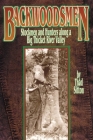 Backwoodsmen: Stockmen and Hunters along a Big Thicket River Valley Cover Image