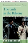 The Girls in the Balcony: Women, Men, and the New York Times By Nan Robertson Cover Image