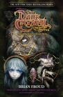 Jim Henson's The Dark Crystal Creation Myths: The Complete Collection Cover Image