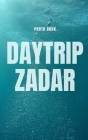 Daytrip Zadar By Dnbooks Cover Image