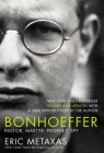 Bonhoeffer: Pastor, Martyr, Prophet, Spy By Eric Metaxas Cover Image