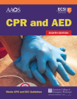 CPR and AED By American Academy of Orthopaedic Surgeons, American College of Emergency Physicians, Alton L. Thygerson Cover Image