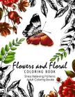 Flowers and Floral Coloring Book: Publications Flower Fashion Fantasies (Adult Coloring) By Nancy J. Carmona Cover Image