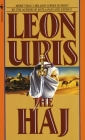 The Haj: A Novel By Leon Uris Cover Image
