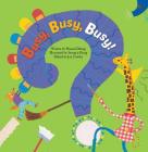 Busy, Busy, Busy!: Pattern (Math Storybooks) By Haneul Ddang, Seong-Ji Hong (Illustrator) Cover Image