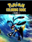 Pokemon Coloring Book: Fun Coloring Pages Featuring Your Favorite Pokemon and Battle Scenes (Unofficial), 50 Pages, Size - 8.5