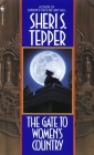 The Gate to Women's Country: A Novel By Sheri S. Tepper Cover Image
