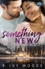 Something New By B. Ivy Woods Cover Image