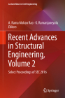 Recent Advances in Structural Engineering, Volume 2: Select Proceedings of SEC 2016 (Lecture Notes in Civil Engineering #12) By A. Rama Mohan Rao (Editor), K. Ramanjaneyulu (Editor) Cover Image