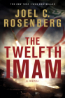 The Twelfth Imam By Joel C. Rosenberg Cover Image