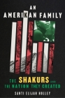 An Amerikan Family: The Shakurs and the Nation They Created Cover Image