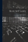 Blue Sky Laws By Samuel Spring Cover Image