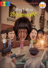 What Was Stonewall? (What Was?) Cover Image
