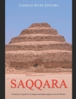 Saqqara: la historia y legado de la antigua necrópolis egipcia cerca de Menfis By Areani Moros (Translator), Charles River Cover Image
