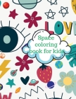 Space coloring book for kids Cover Image