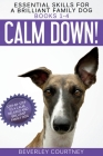 Essential Skills for a Brilliant Family Dog: Books 1-4 By Beverley Courtney Cover Image