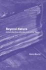 Beyond Nature: Animal Liberation, Marxism, and Critical Theory (Historical Materialism Book #235) Cover Image