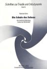 Die Schule Des Sehens: Klischeefreie Vollendung Triadischer Wirklichkeit (Schriften Zur Triadik Und Ontodynamik #6) By Radoslav Kutra Cover Image