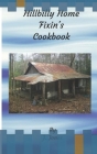 Hillbilly Home Fixin's Cookbook By J. Jones Cover Image