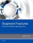 Scaphoid Fractures: Evidence-Based Management Cover Image